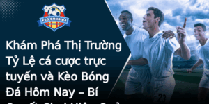 Kham Pha Thi Truong Ty Le Ca Cuoc Truc Tuyen Va Keo Bong A Hom Nay Bi Quyet Choi Hieu Qua