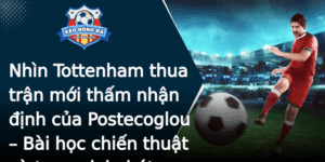 Nhin Tottenham Thua Tran Moi Tham Nhan Inh Cua Postecoglou Bai Hoc Chien Thuat Va Tuong Lai Phat Tri